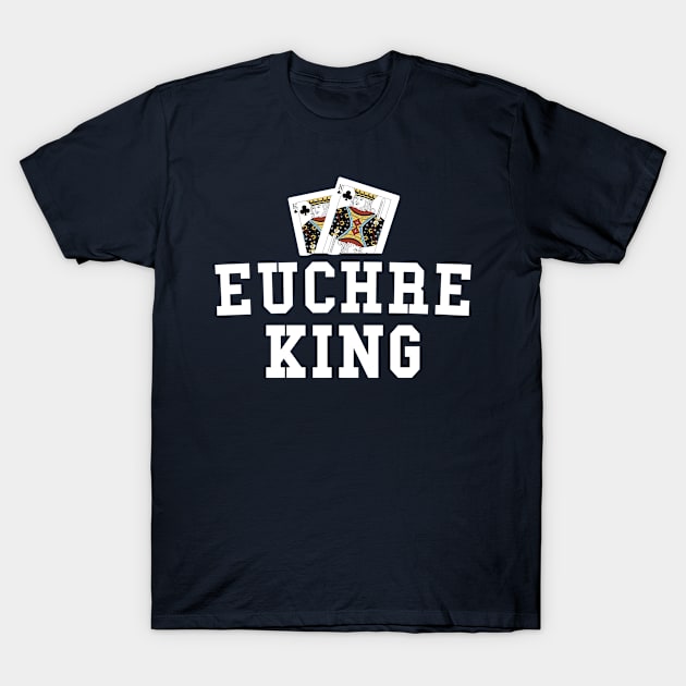 Funny Euchre Shirt For Men Euchre King Grandfather Gift T-Shirt by 14thFloorApparel
